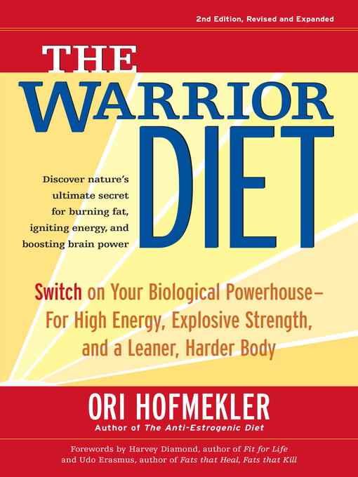 Title details for The Warrior Diet by Ori Hofmekler - Available
